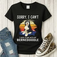 I Have Plans With My Bernedoodle Funny Dog Lover Women's T-Shirt thumb 3