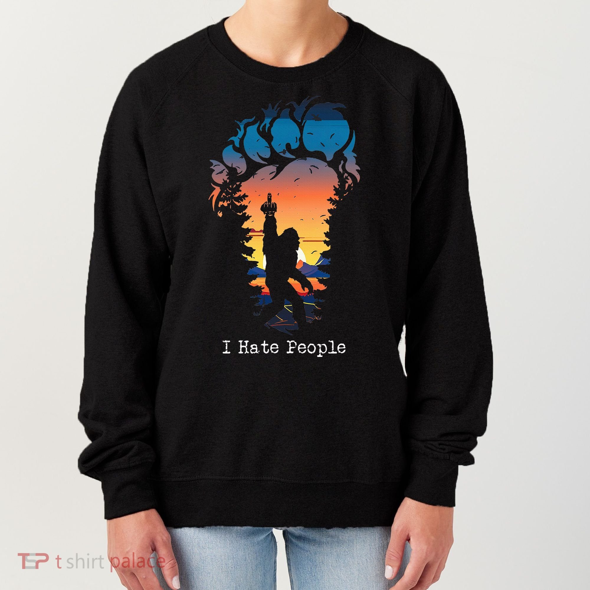 I Hate People Bigfoot Footprint Women's Sweatshirt