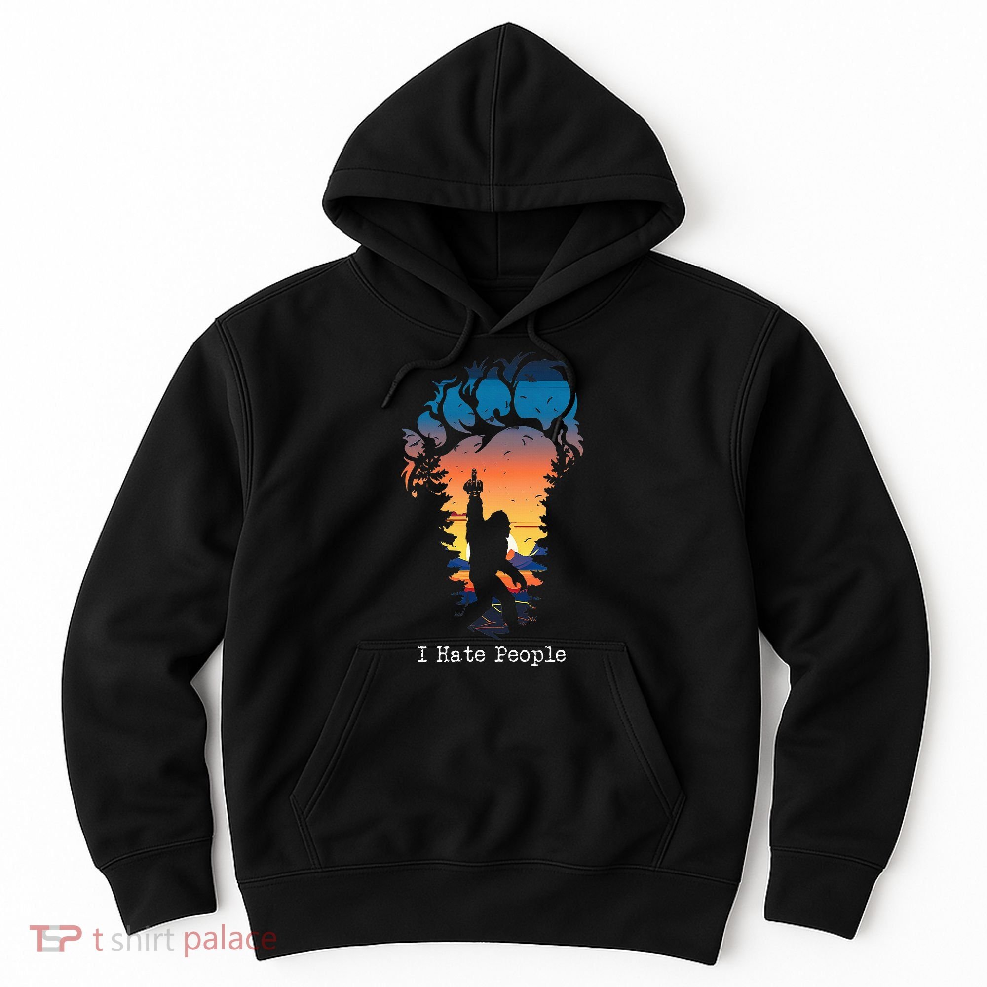 I Hate People Bigfoot Footprint Hoodie