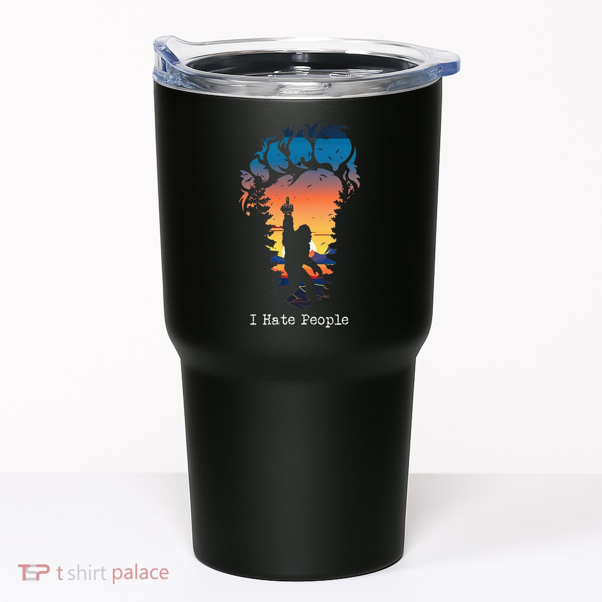 I Hate People Bigfoot Footprint Tumbler