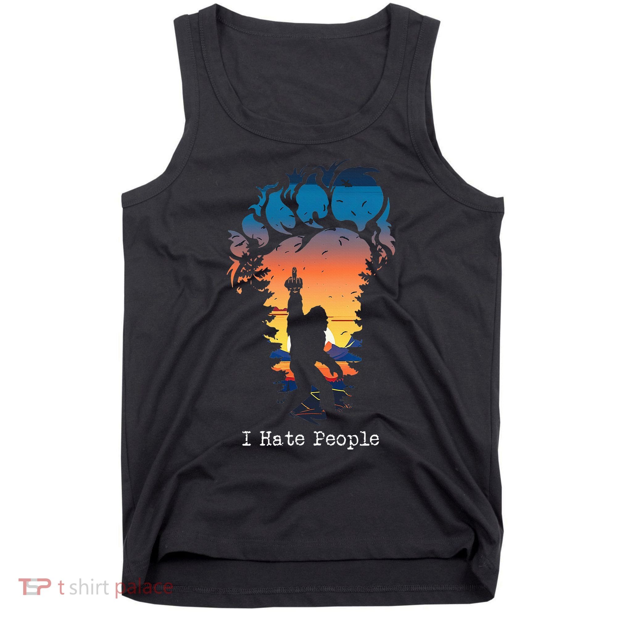 I Hate People Bigfoot Footprint Tank Top
