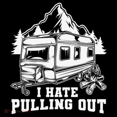 I Hate Pulling Out Funny Camping Vintage Retro Button