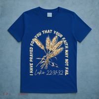 I Have Prayed For You Luke 2231 32 Faith T-Shirt thumb 5