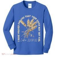 I Have Prayed For You Luke 2231 32 Faith Kids Long Sleeve Shirt thumb 0