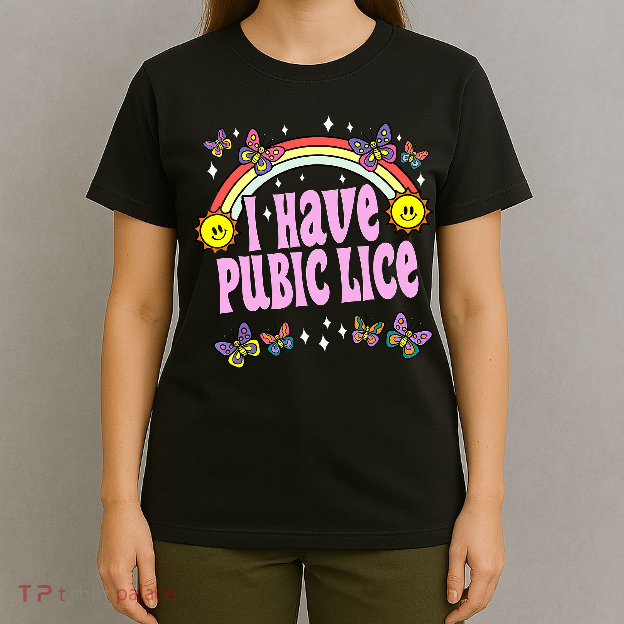 I Have Pubic Lice Funny Retro Offensive Inappropriate Meme T-Shirt