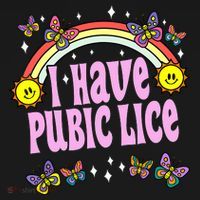 I Have Pubic Lice Funny Retro Offensive Inappropriate Meme Women's Hoodie thumb 2