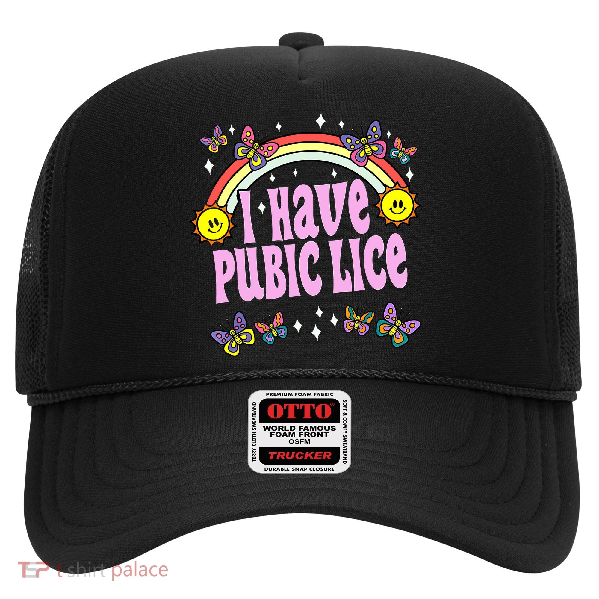 I Have Pubic Lice Funny Retro Offensive Inappropriate Meme Hat