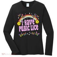 I Have Pubic Lice Funny Retro Offensive Inappropriate Meme Women's Long Sleeve Shirt thumb 0