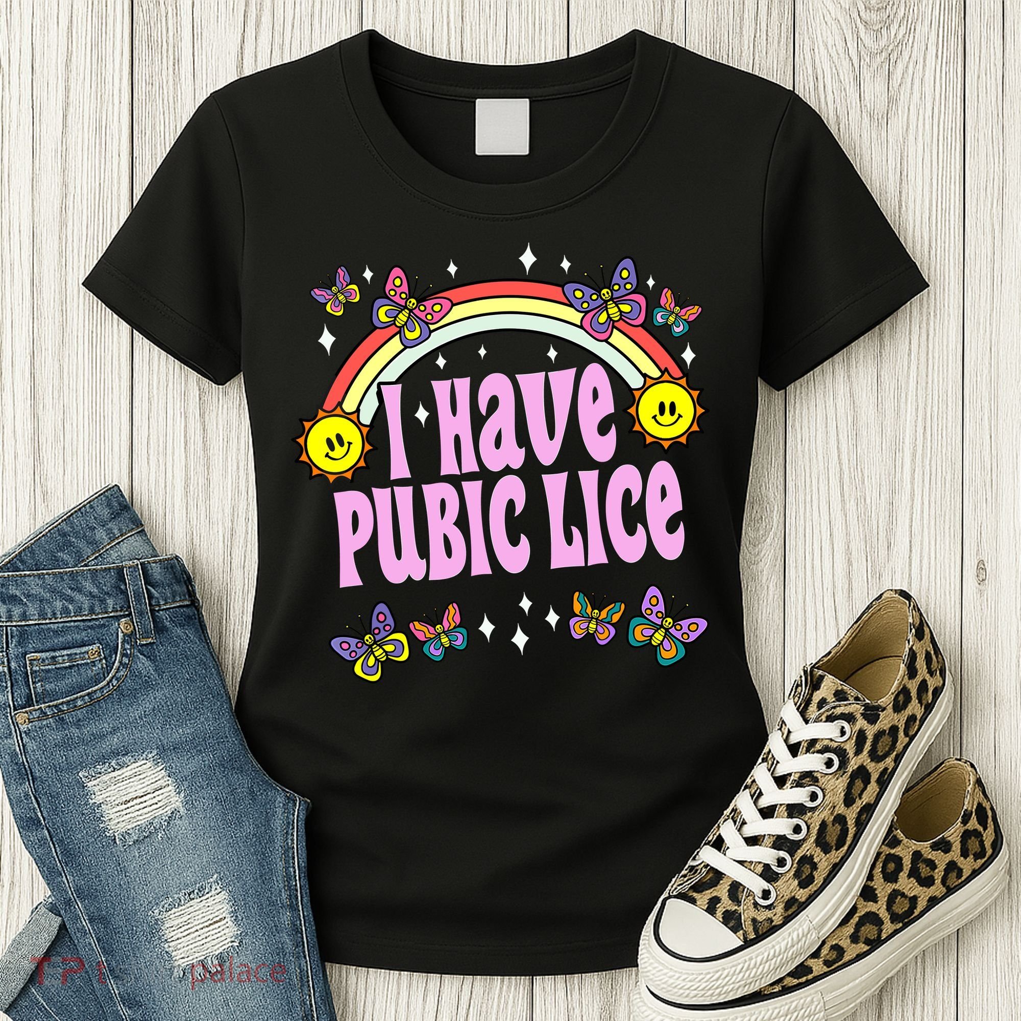 I Have Pubic Lice Funny Retro Offensive Inappropriate Meme Women's T-Shirt