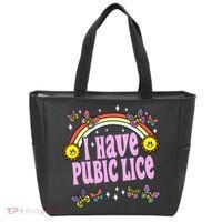 I Have Pubic Lice Funny Retro Offensive Inappropriate Meme Tote Bag thumb 0