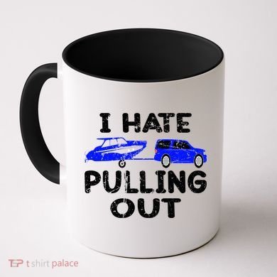 I Hate Pulling Out Retro Boating Boat Captain Gift Coffee Mug