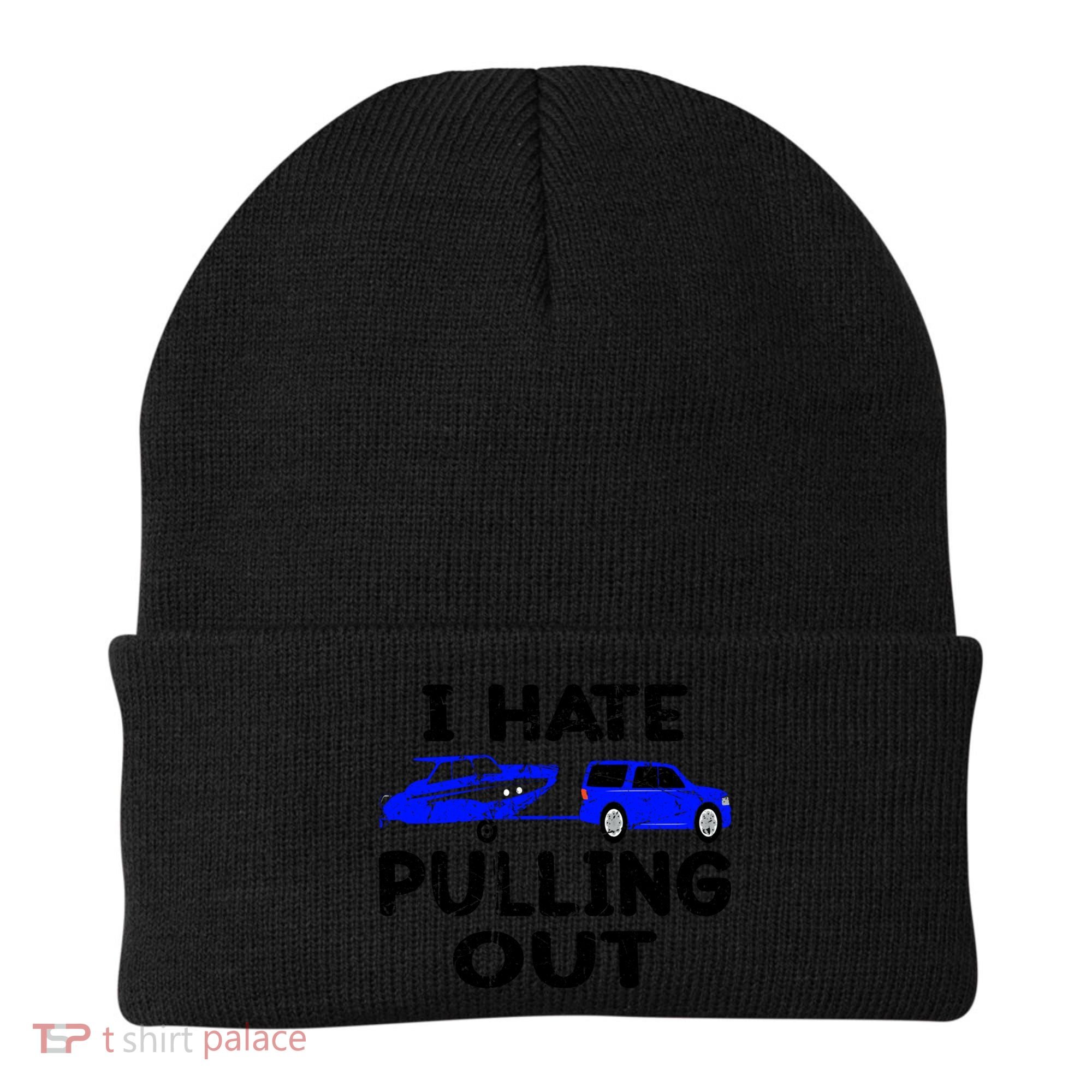 I Hate Pulling Out Retro Boating Boat Captain Gift Beanie