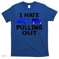 I Hate Pulling Out Retro Boating Boat Captain Gift T-Shirt thumb 0