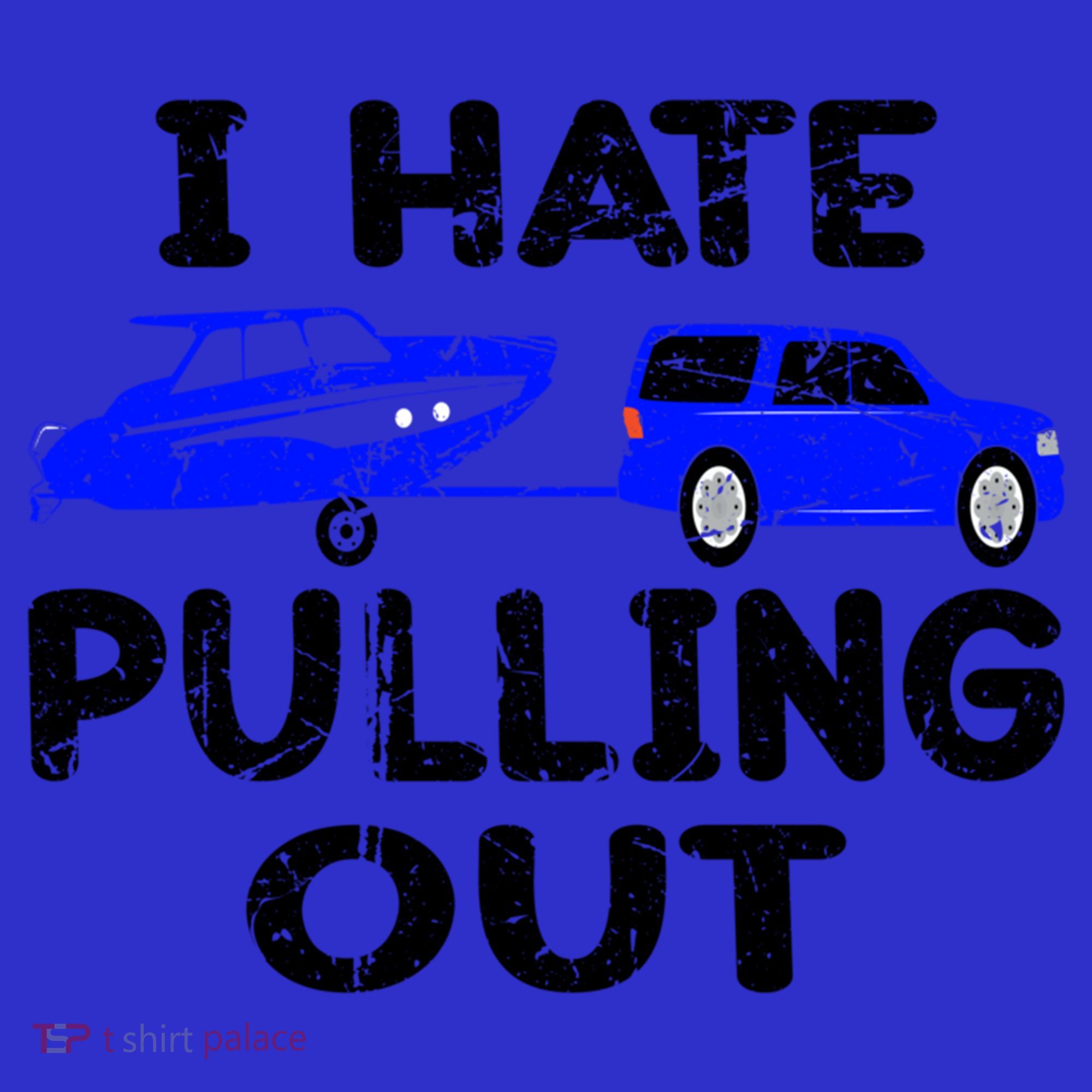 I Hate Pulling Out Retro Boating Boat Captain Gift Button