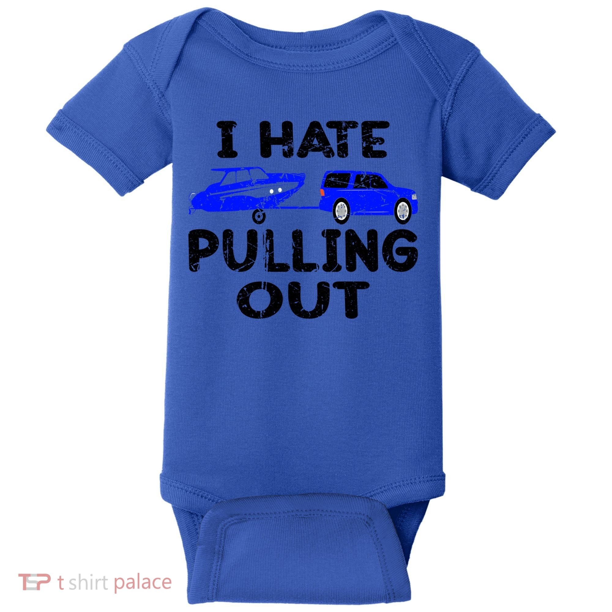 I Hate Pulling Out Retro Boating Boat Captain Gift Baby Bodysuit