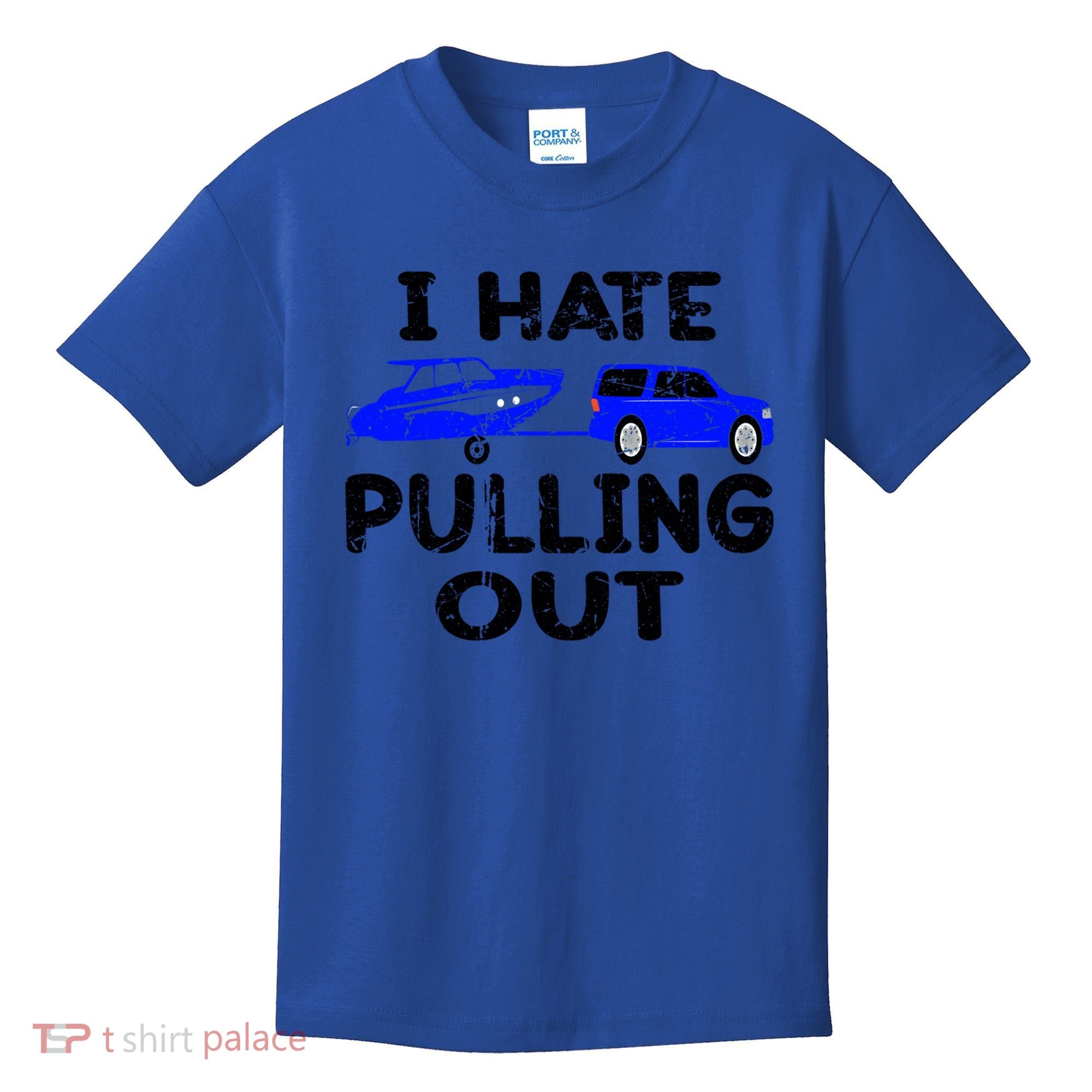 I Hate Pulling Out Retro Boating Boat Captain Gift Kids T-Shirt