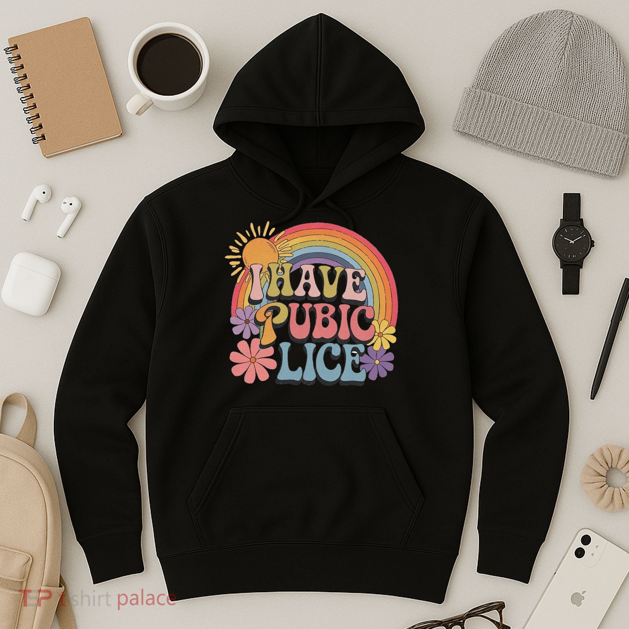 I Have Pubic Lice Funny Retro Offensive Inappropriate Meme Hoodie