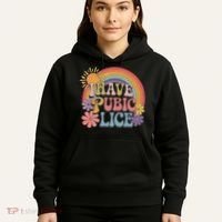 I Have Pubic Lice Funny Retro Offensive Inappropriate Meme Hoodie thumb 5