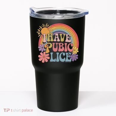 I Have Pubic Lice Funny Retro Offensive Inappropriate Meme Tumbler