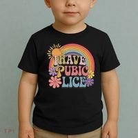 I Have Pubic Lice Funny Retro Offensive Inappropriate Meme Toddler T-Shirt thumb 2