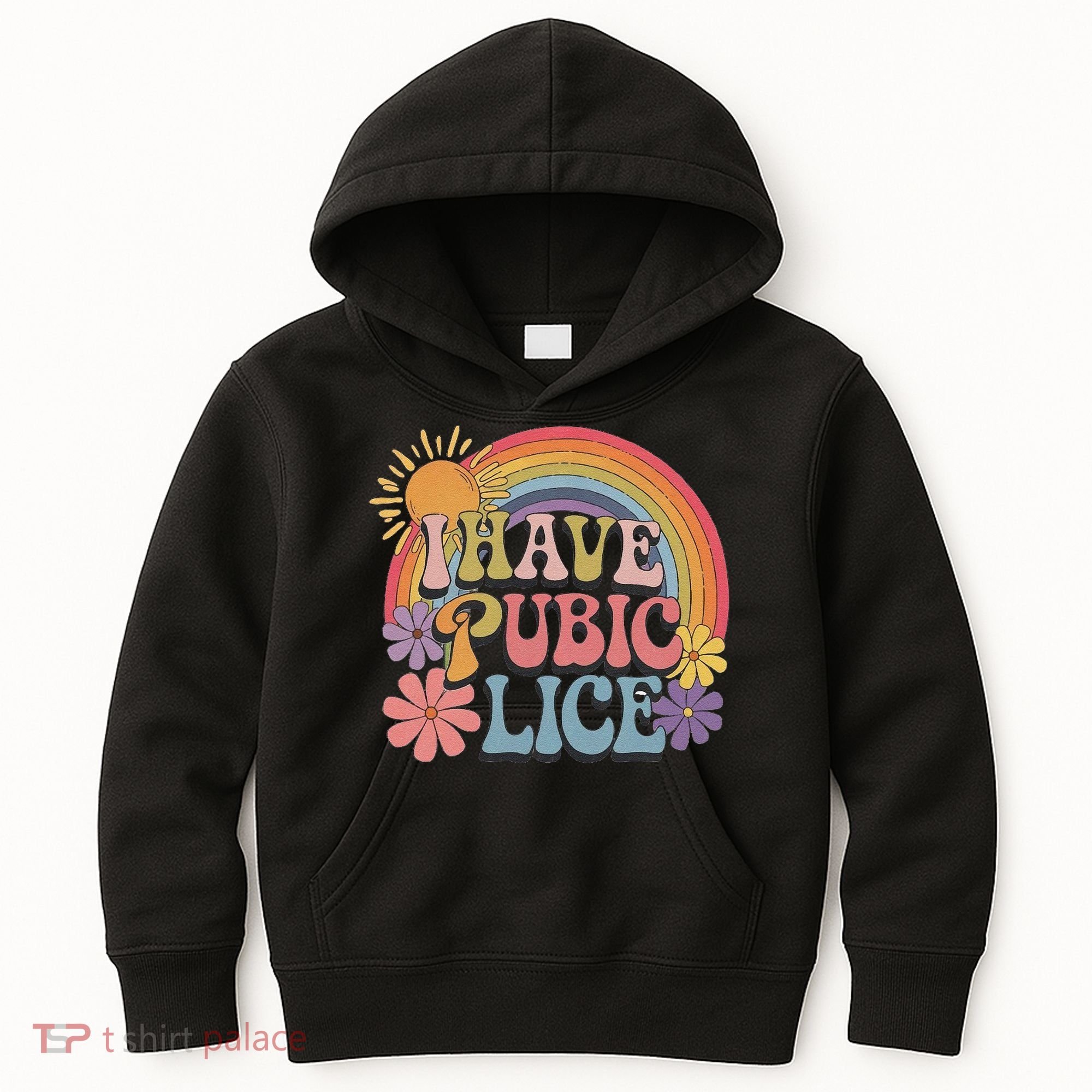 I Have Pubic Lice Funny Retro Offensive Inappropriate Meme Kids Hoodie