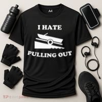 I hate pulling out fishing boating boat launch boat ramp Cooling Performance Crew T-Shirt thumb 3