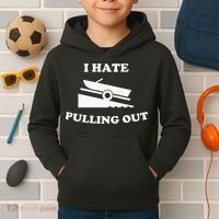 I hate pulling out fishing boating boat launch boat ramp Kids Hoodie thumb 2