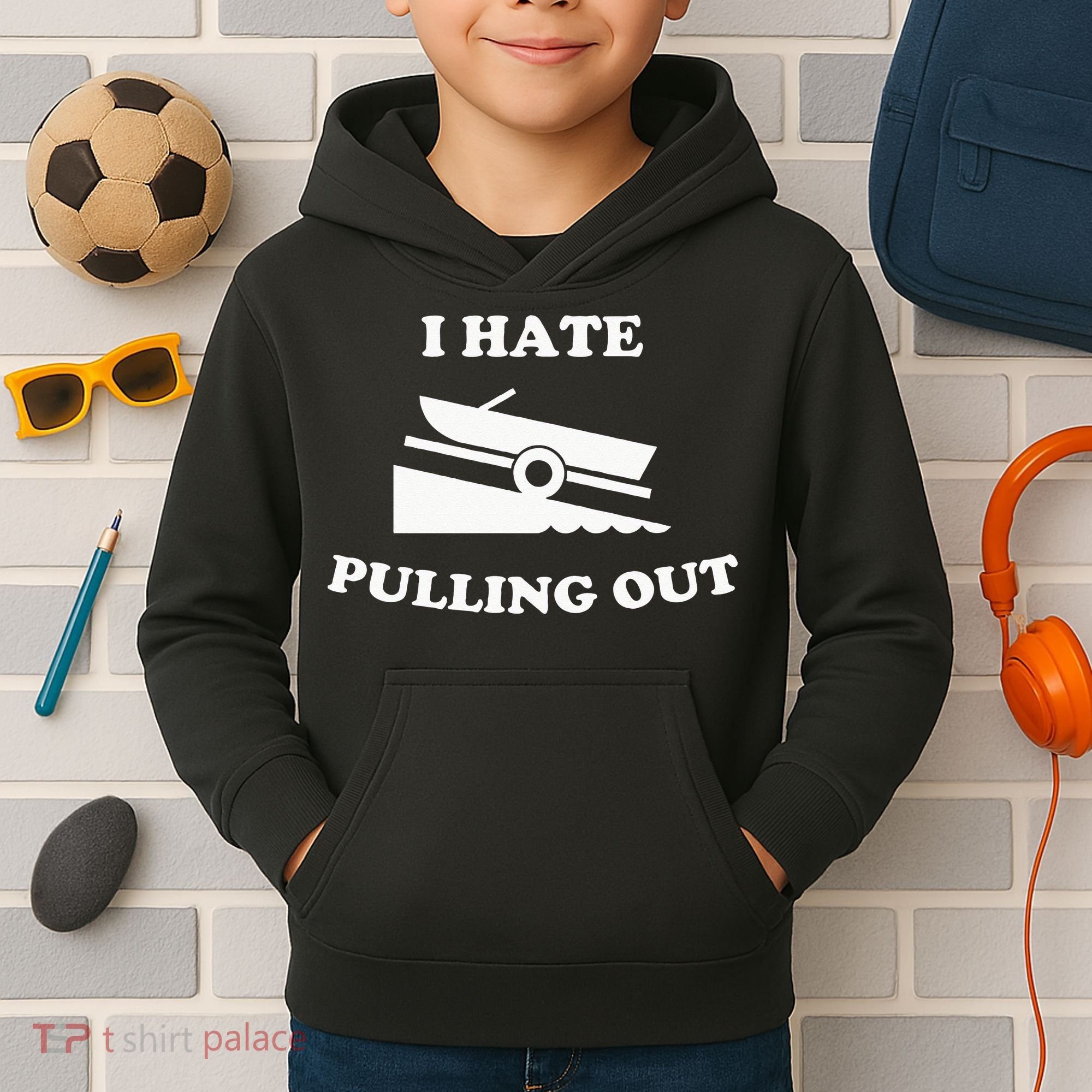 I hate pulling out fishing boating boat launch boat ramp Kids Hoodie
