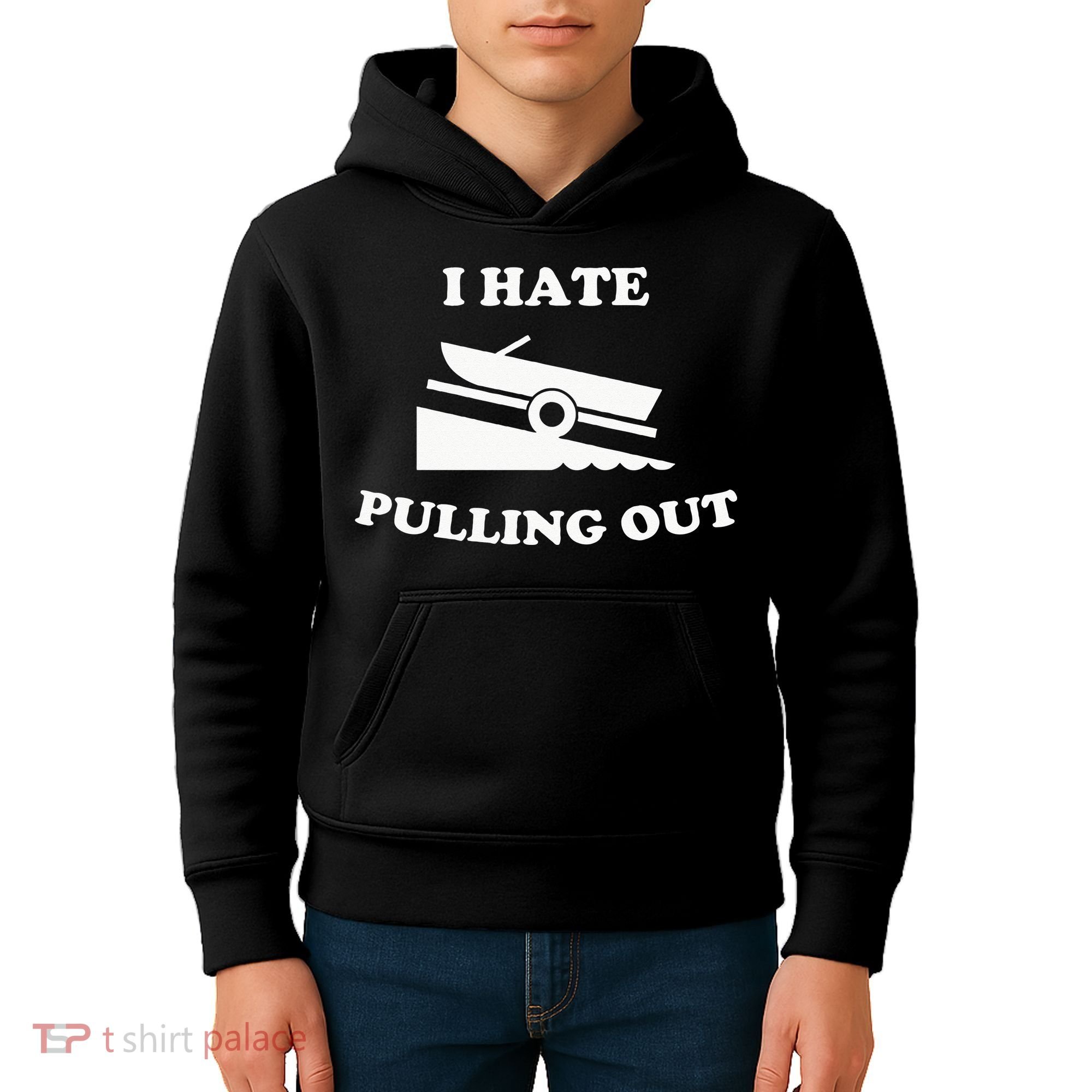 I hate pulling out fishing boating boat launch boat ramp Kids Hoodie