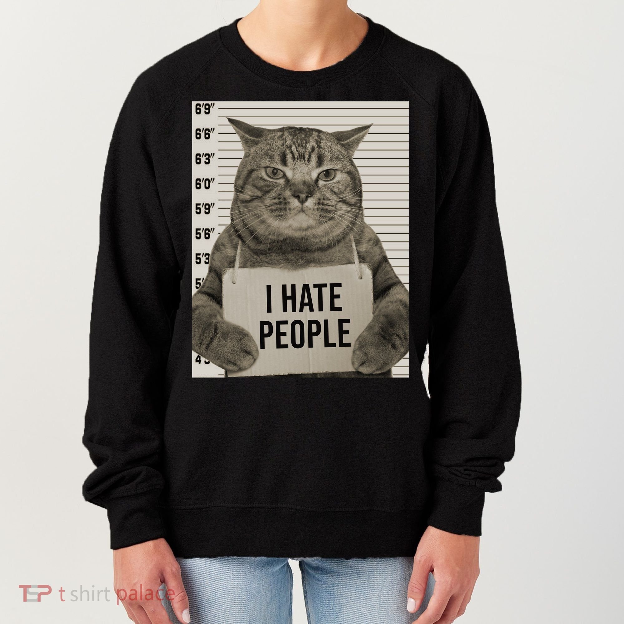 I Hate People Funny Jail Cat Women's Sweatshirt