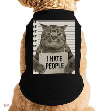 I Hate People Funny Jail Cat Doggie Tank