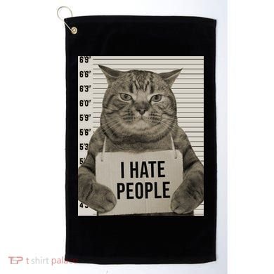 I Hate People Funny Jail Cat Golf Towel