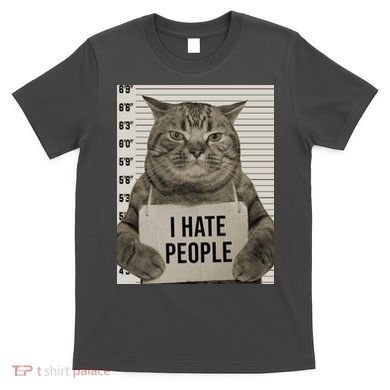 I Hate People Funny Jail Cat T-Shirt