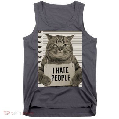 I Hate People Funny Jail Cat Tank Top