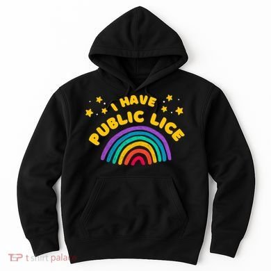 I Have Pubic Lice Funny Retro Offensive Inappropriate Meme Hoodie