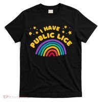 I Have Pubic Lice Funny Retro Offensive Inappropriate Meme T-Shirt thumb 0