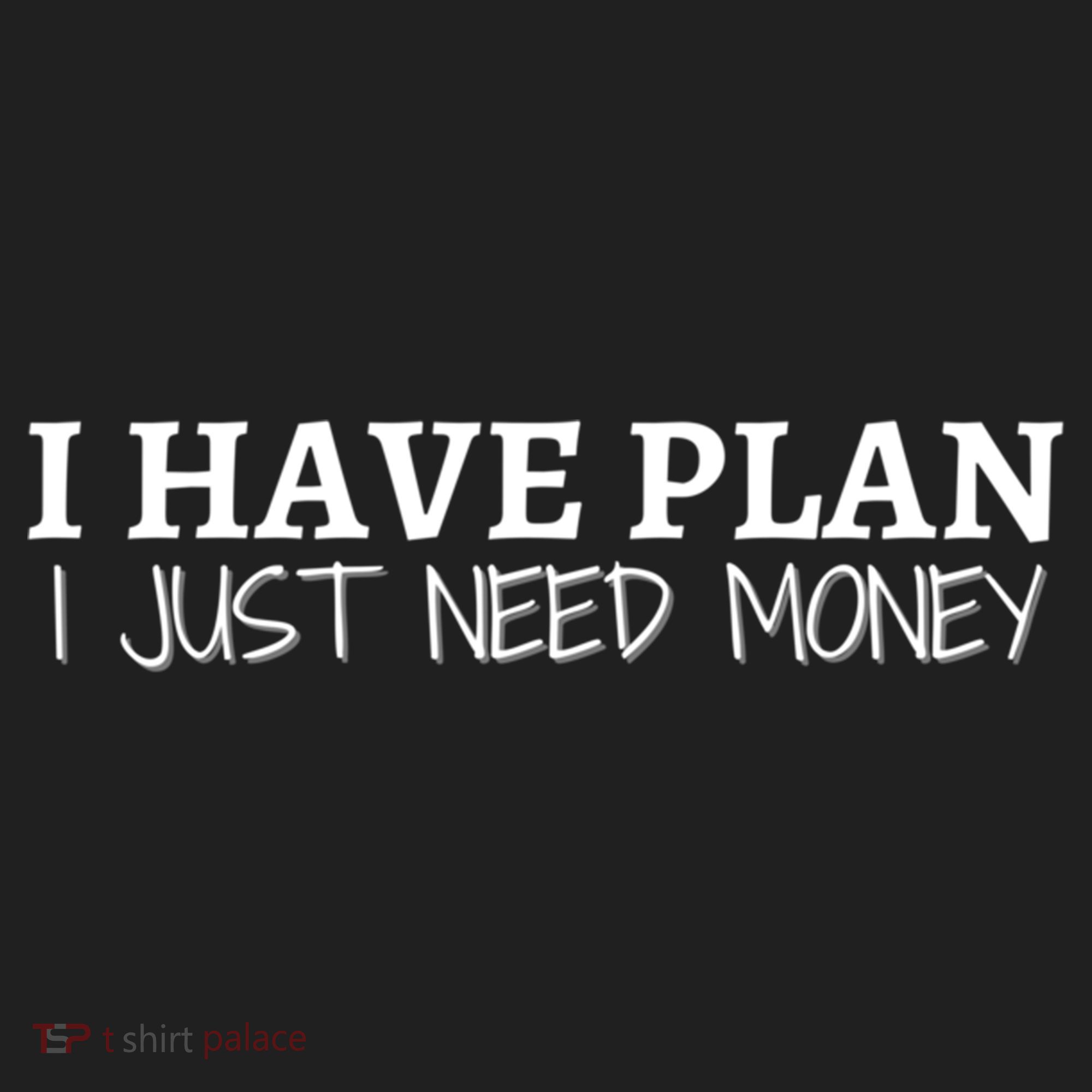 I Have Plan I Just Need Money Funny Gamer Rdr2 Funny Gift Women's Sweatshirt