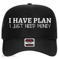I Have Plan I Just Need Money Funny Gamer Rdr2 Funny Gift Hat thumb 0