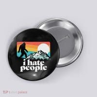 I Hate People! Funny Bigfoot Mountains 80S Joke Graphic Button thumb 0