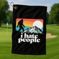 I Hate People! Funny Bigfoot Mountains 80S Joke Graphic Golf Towel thumb 1
