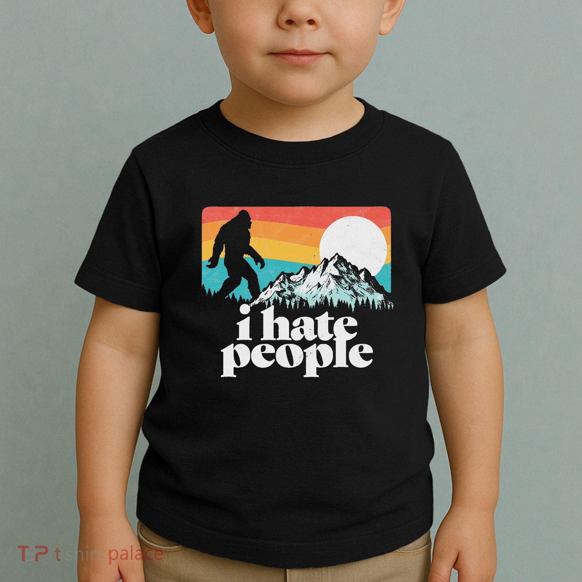 I Hate People! Funny Bigfoot Mountains 80S Joke Graphic Toddler T-Shirt