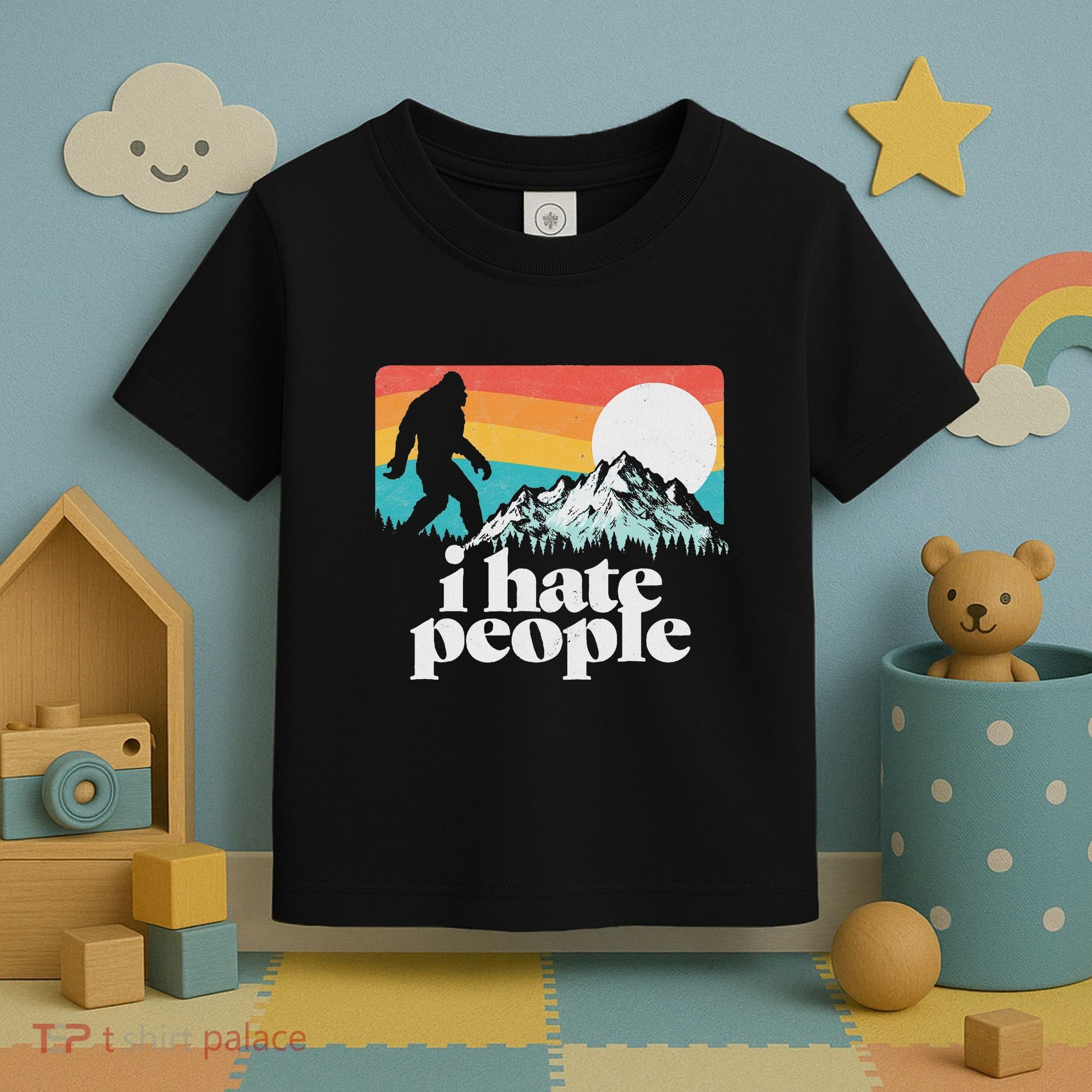 I Hate People! Funny Bigfoot Mountains 80S Joke Graphic Toddler T-Shirt