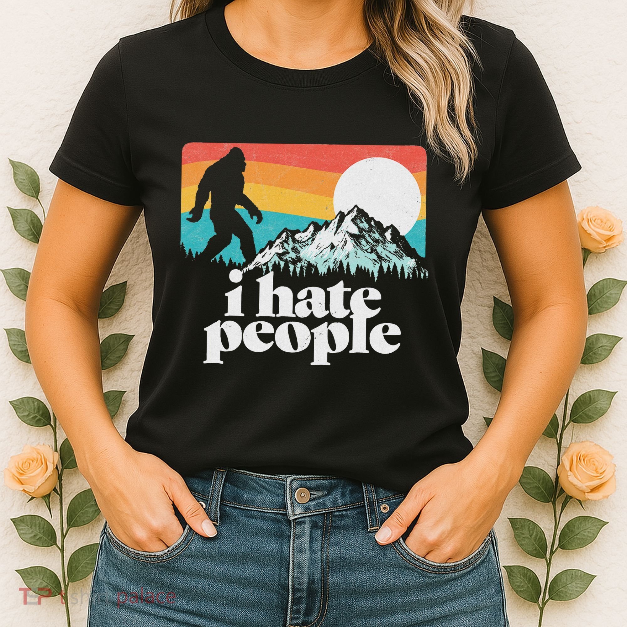 I Hate People! Funny Bigfoot Mountains 80S Joke Graphic Women's T-Shirt