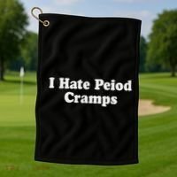 I Hate Period Cramps Feminine Golf Towel thumb 1