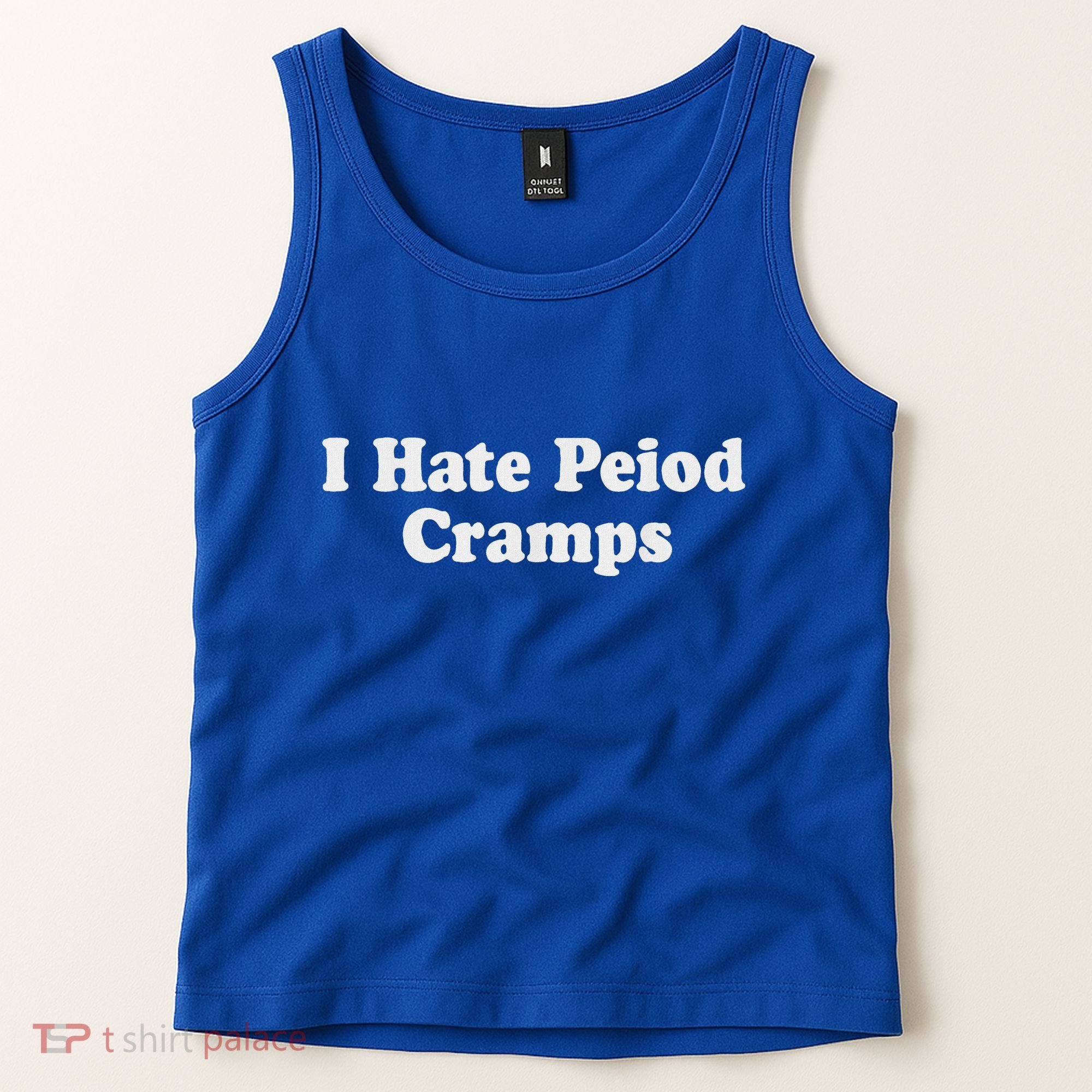 I Hate Period Cramps Feminine Tank Top