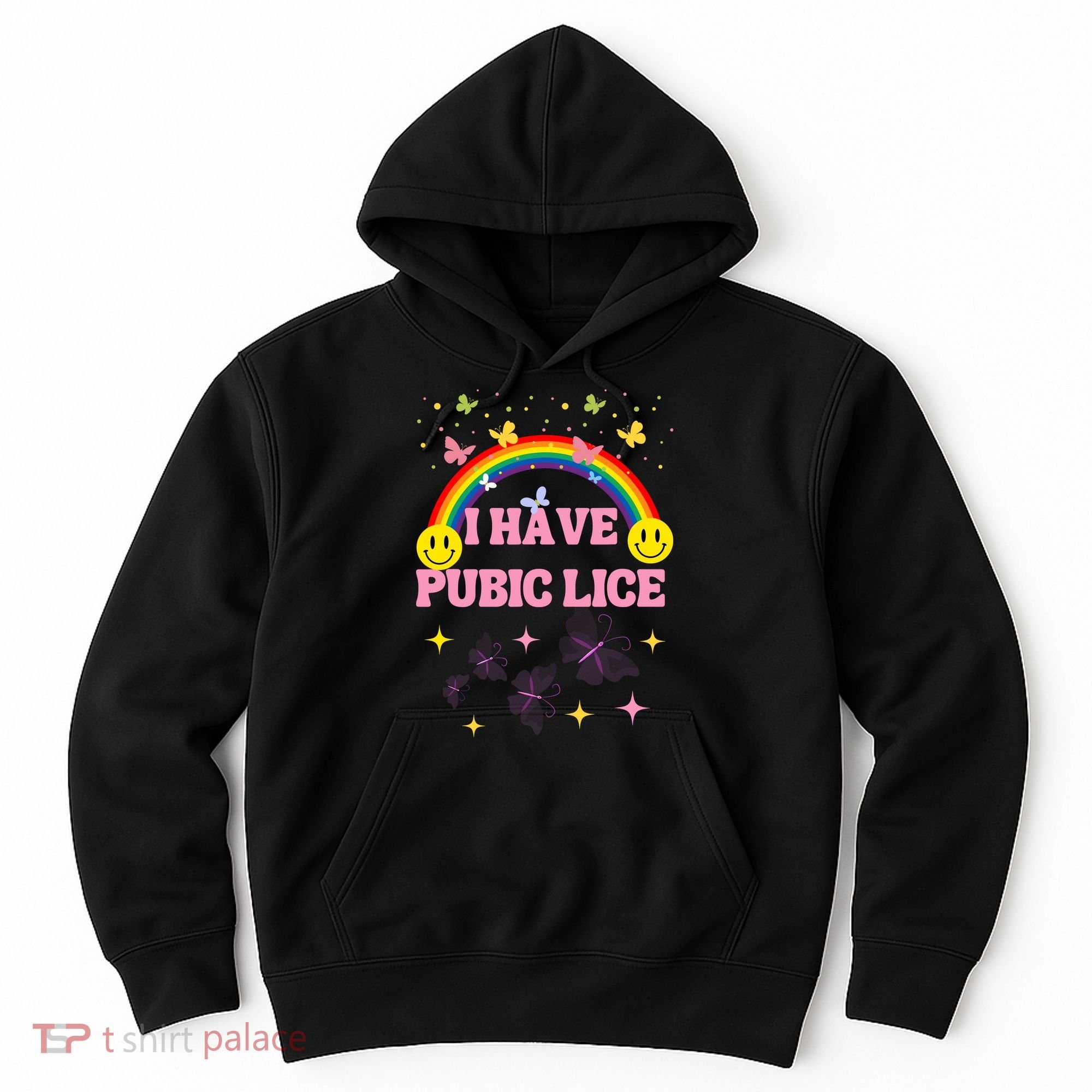 I Have Pubic Lice Funny Retro Offensive Inappropriate Meme Hoodie
