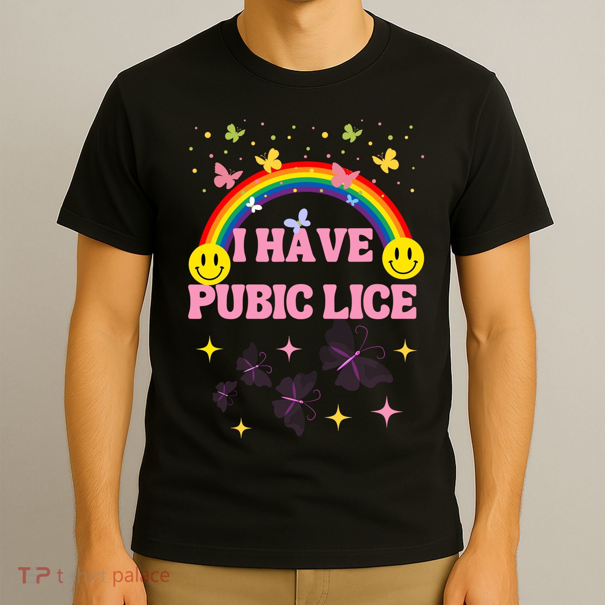I Have Pubic Lice Funny Retro Offensive Inappropriate Meme T-Shirt