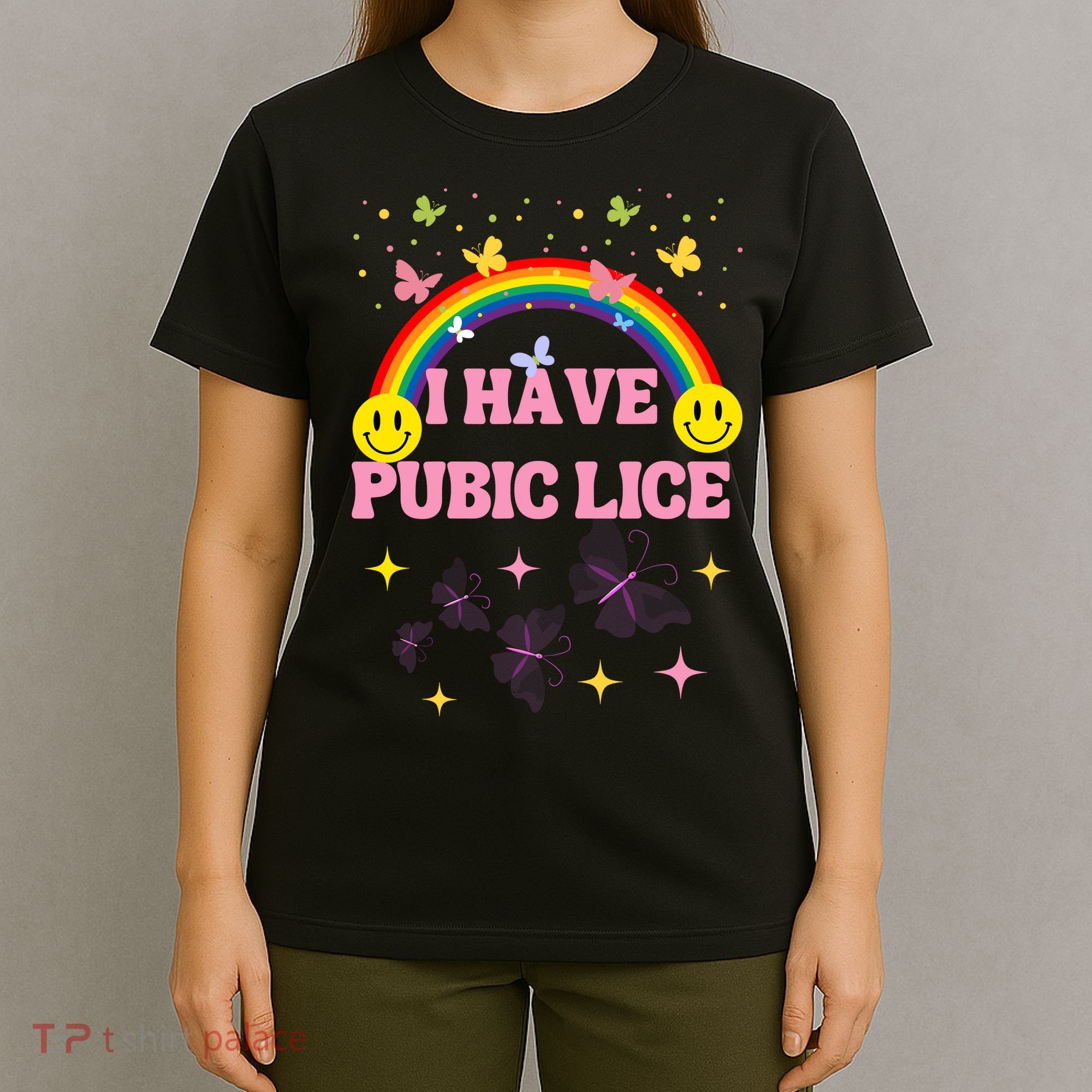 I Have Pubic Lice Funny Retro Offensive Inappropriate Meme T-Shirt