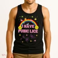 I Have Pubic Lice Funny Retro Offensive Inappropriate Meme Tank Top thumb 3