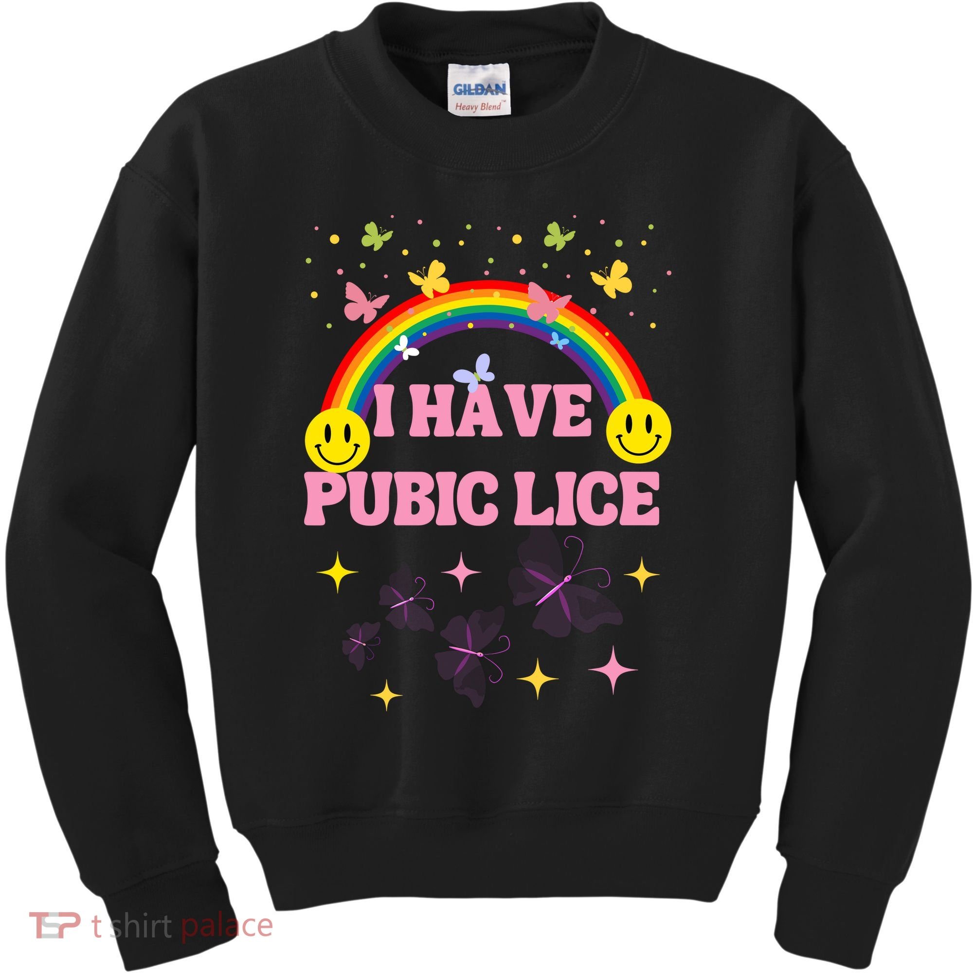 I Have Pubic Lice Funny Retro Offensive Inappropriate Meme Kids Sweatshirt